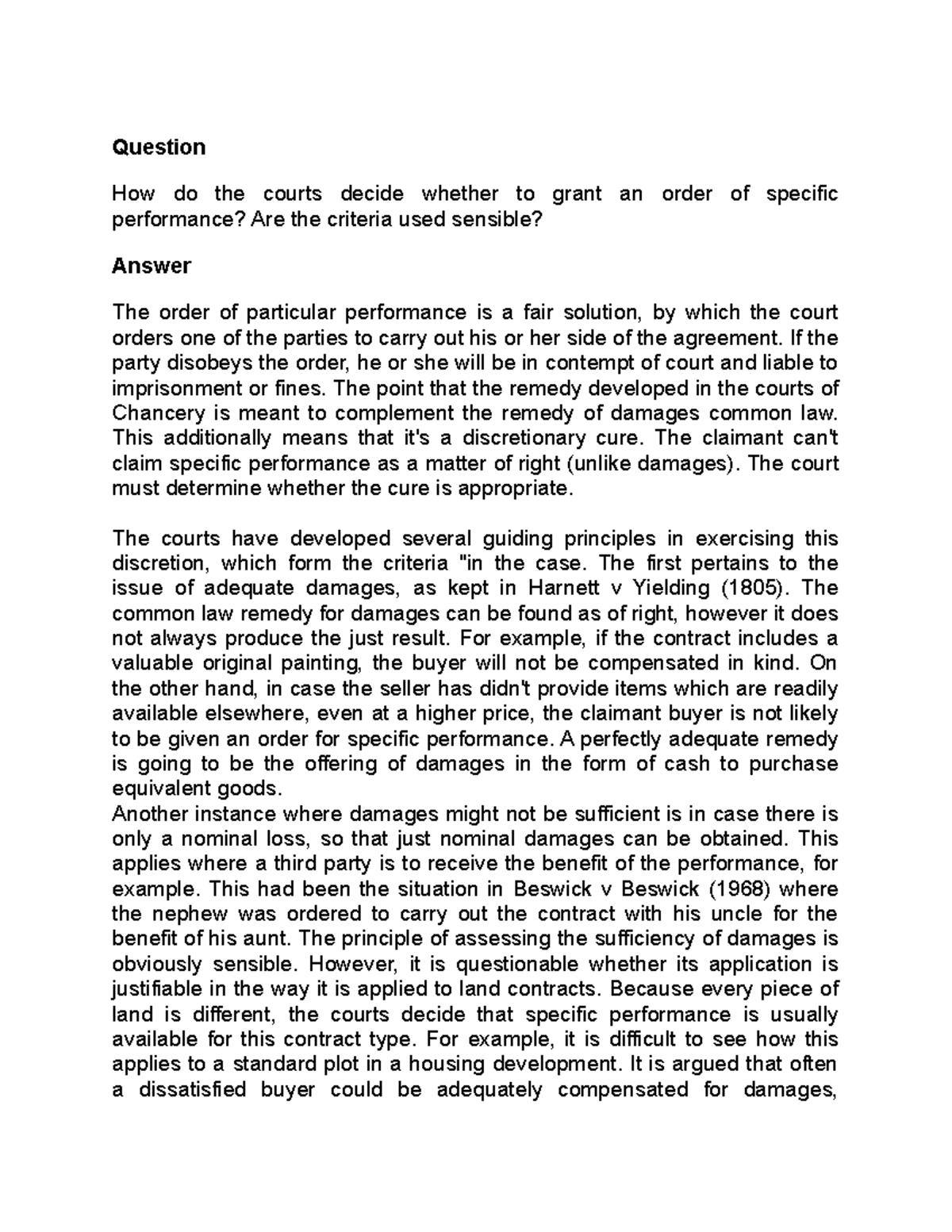 Specific performance - Question How do the courts decide whether to ...