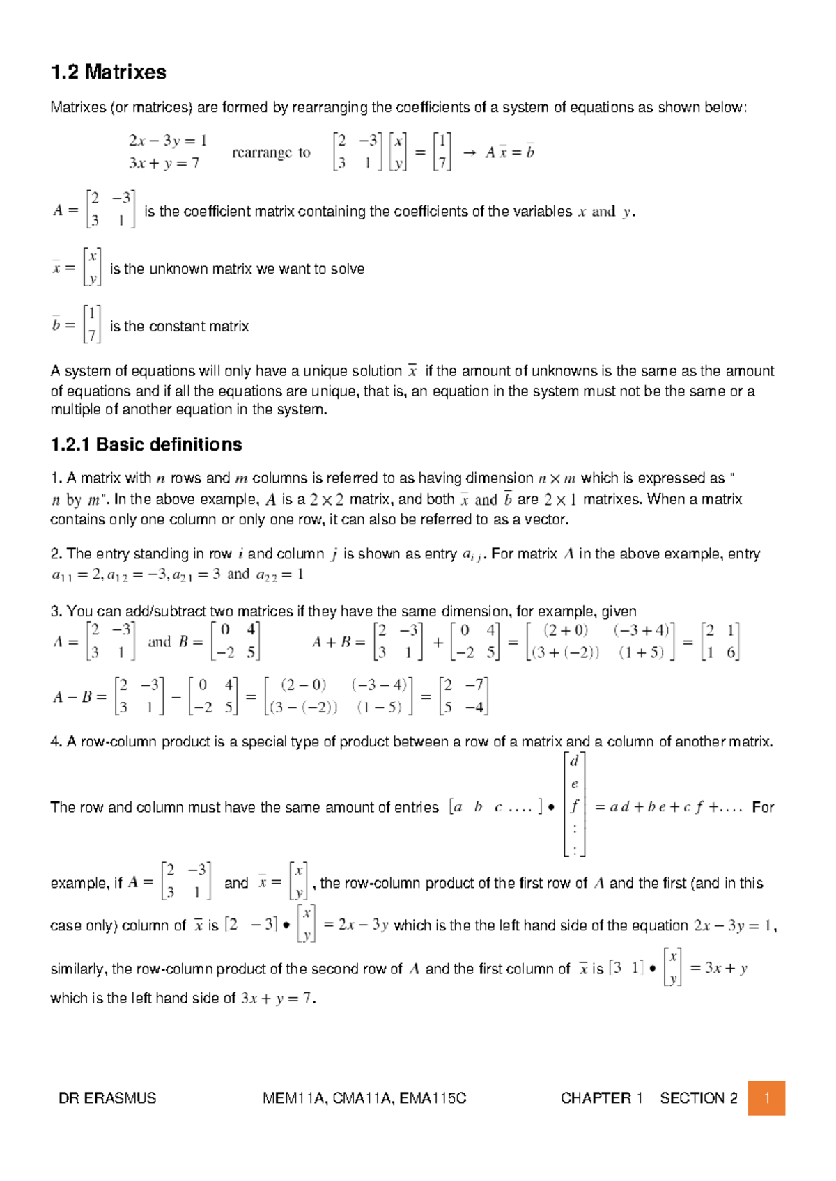 C1Sec2 - good - 1 Matrixes Matrixes (or matrices) are formed by ...