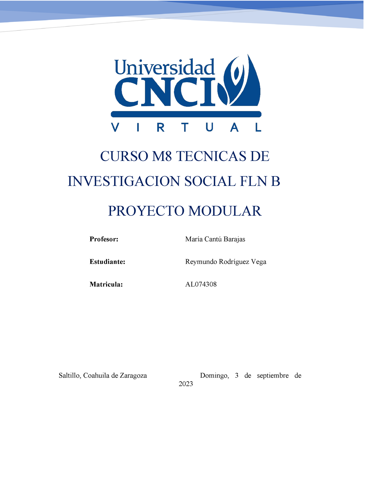 M8 Tecnicas DE LA Investigacion Social FLN B Proyecto Modular Matricula ...