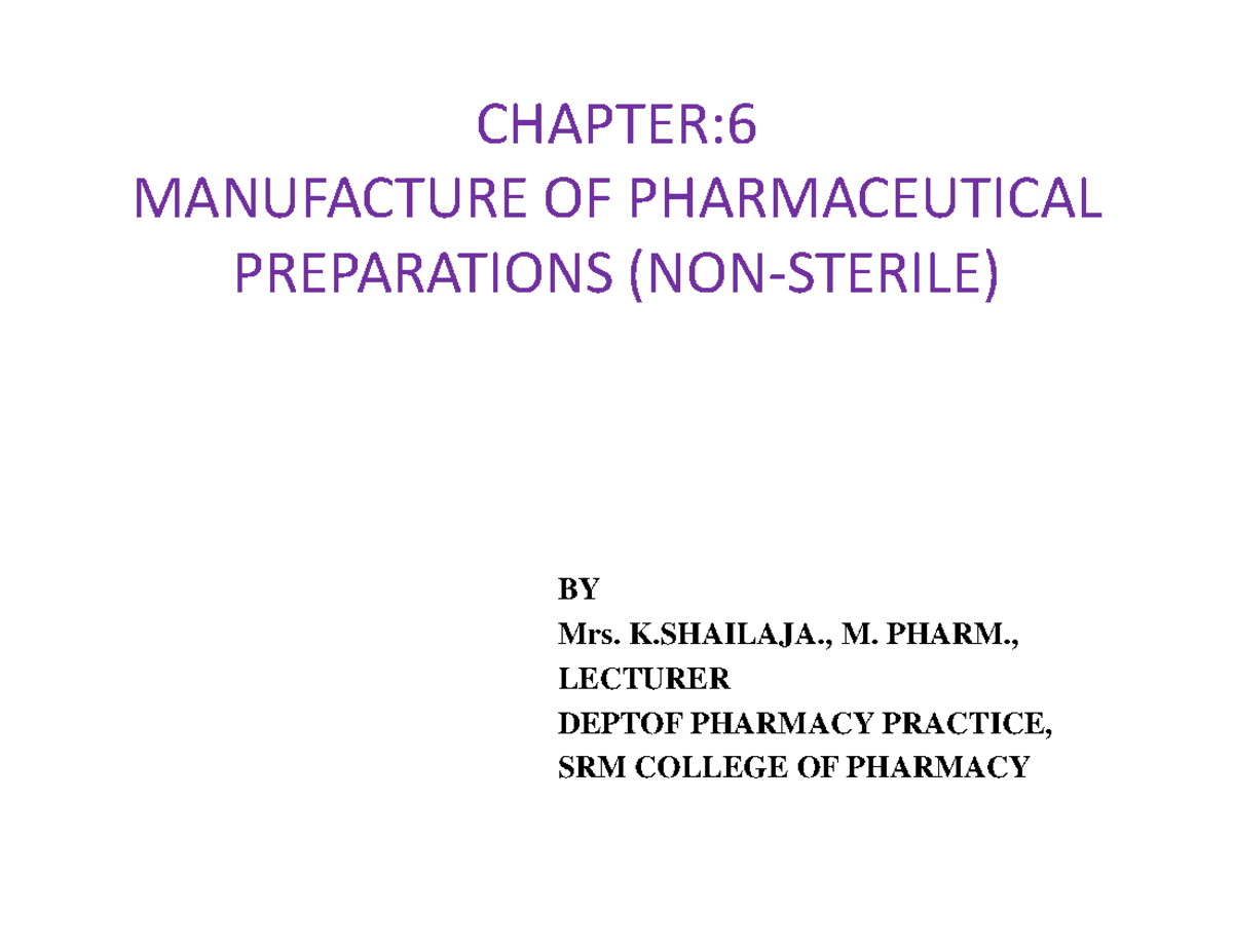 Manufacture OF NON Sterile Products CHAPTER MANUFACTURE OF