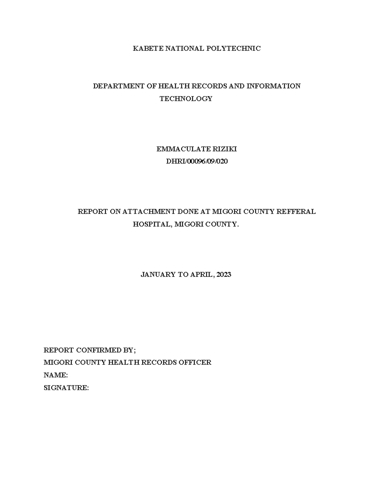 Attachment reports - KABETE NATIONAL POLYTECHNIC DEPARTMENT OF HEALTH ...