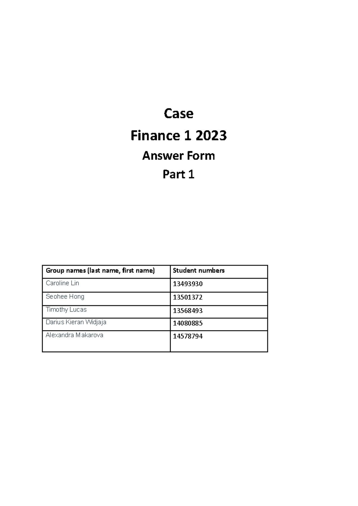 2023 Finance 1 - Case - Answer form part 1 - Case Finance 1 2023 Answer ...