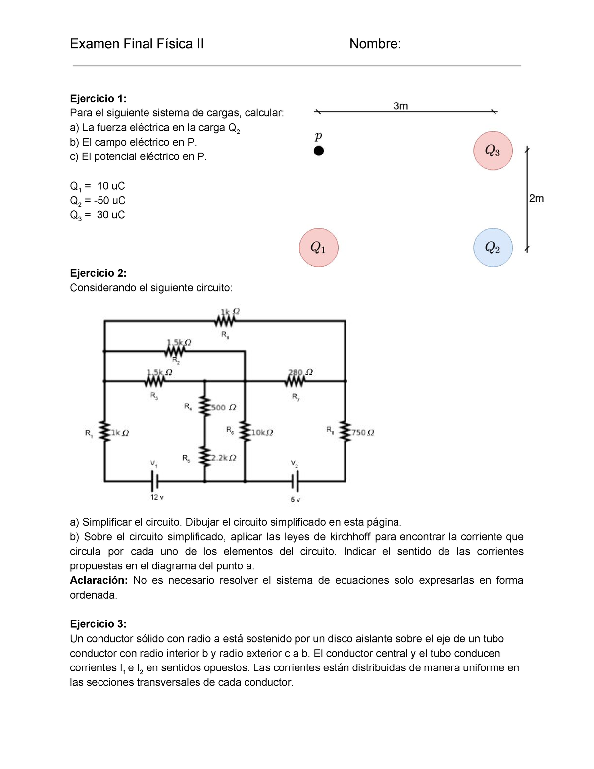 Agus - Final - Examen Final Física II Nombre: Ejercicio 1: Para El ...