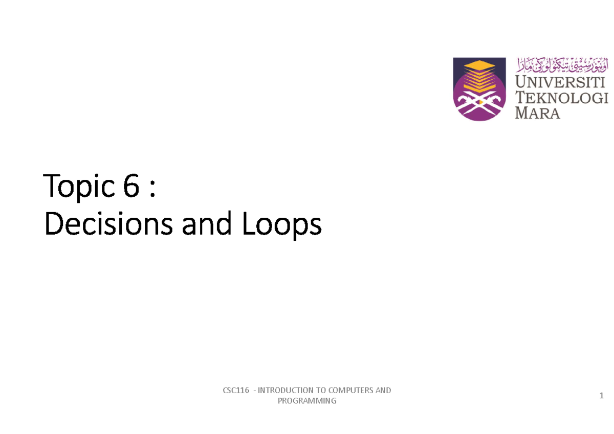 Chapter 6 - Lecture Notes 6 - Topic 6 : Decisions And Loops Lesson ...