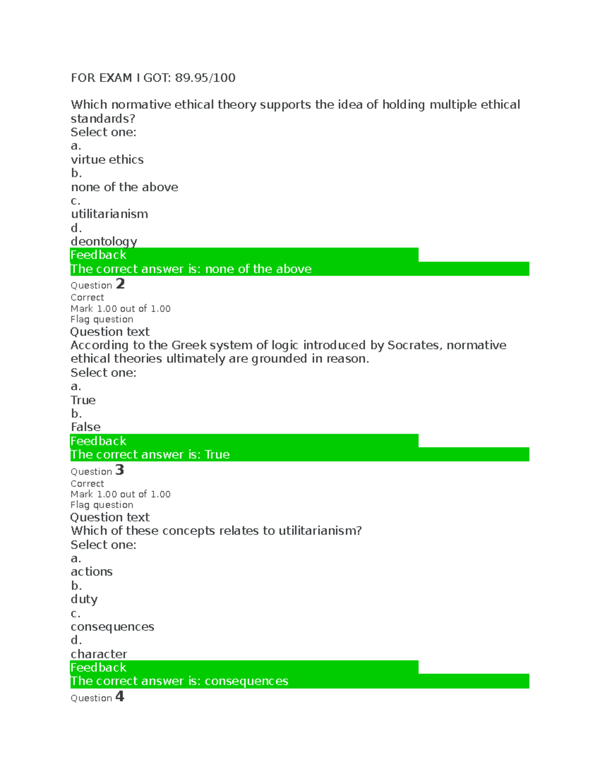 PHIL 1404 EXAM : Quizzes - FOR EXAM I GOT: 89/ Which Normative Ethical ...