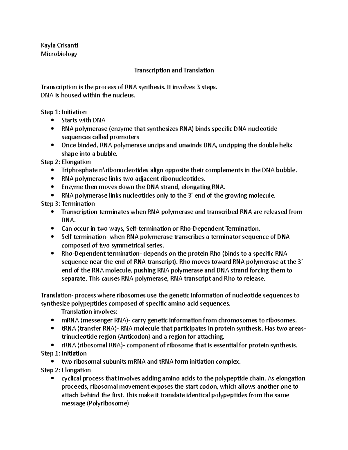 Transcription and Translation - It involves 3 steps. DNA is housed ...