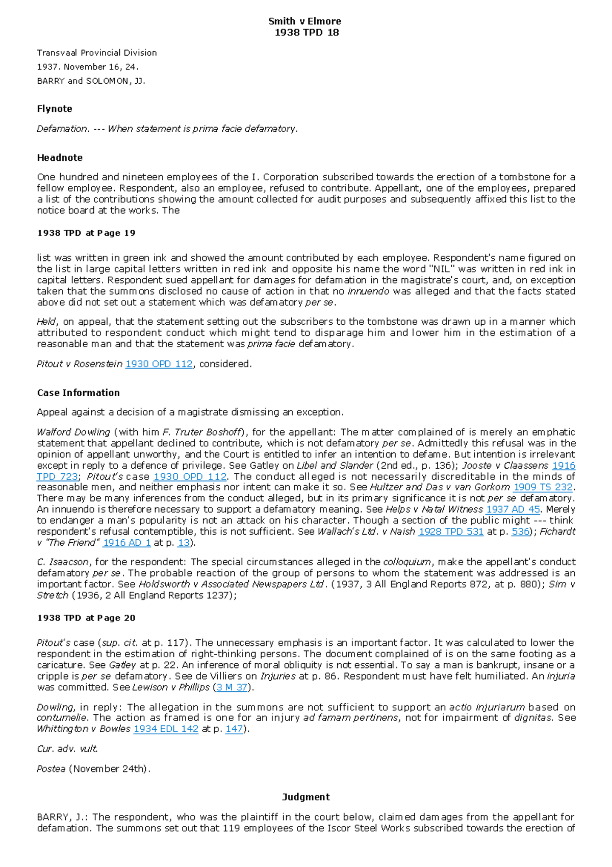 Smith v Elmore delictual case in law **Smith v Elmore ** **1938 TPD