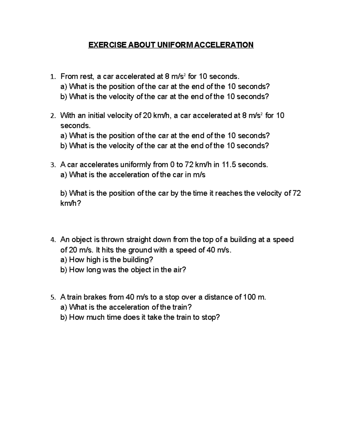 Exercise About Uniform Acceleration EXERCISE ABOUT UNIFORM