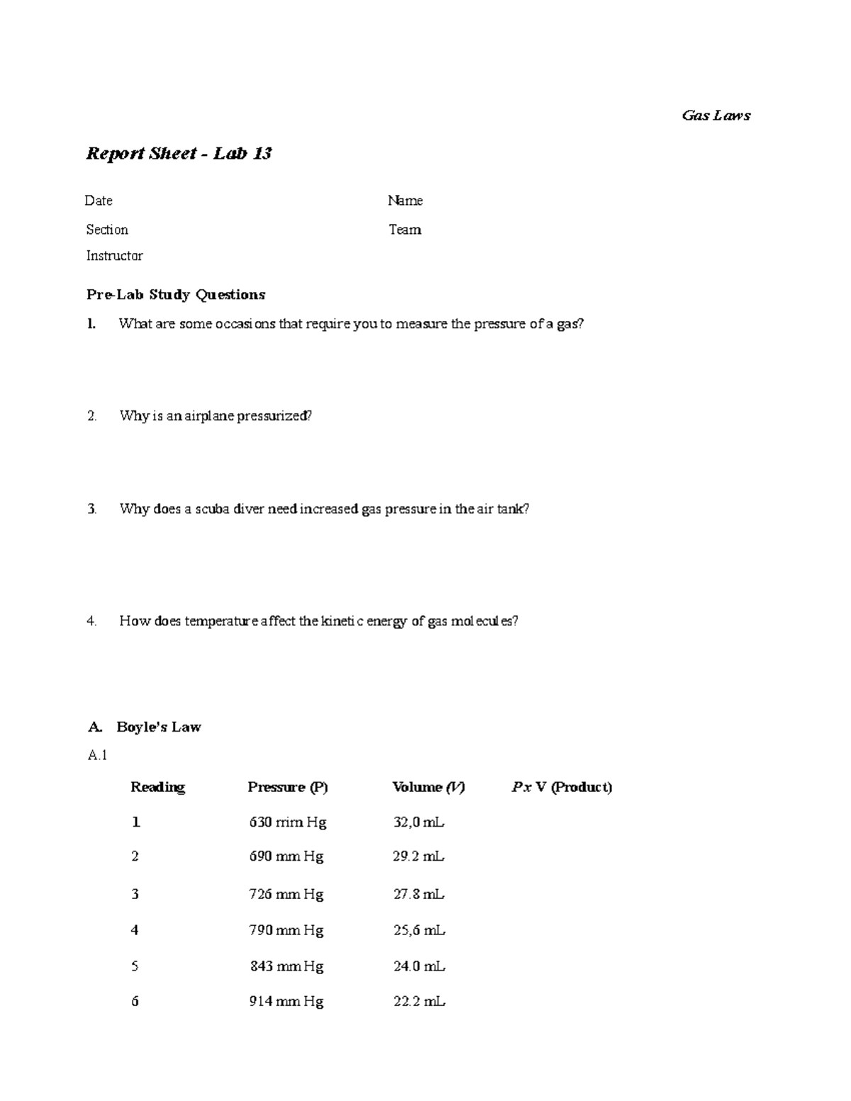 Lab-13 - overview - Gas Laws Report Sheet - Lab 13 Date Name Section ...
