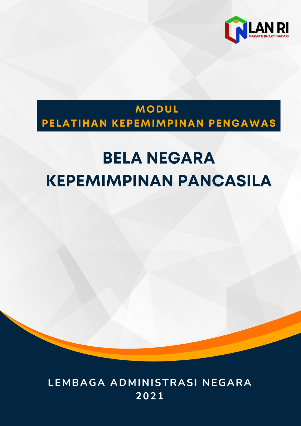 2 Bela Negara Kepemimpinan Pancasila Terbaru M O D U L P E L A T I H