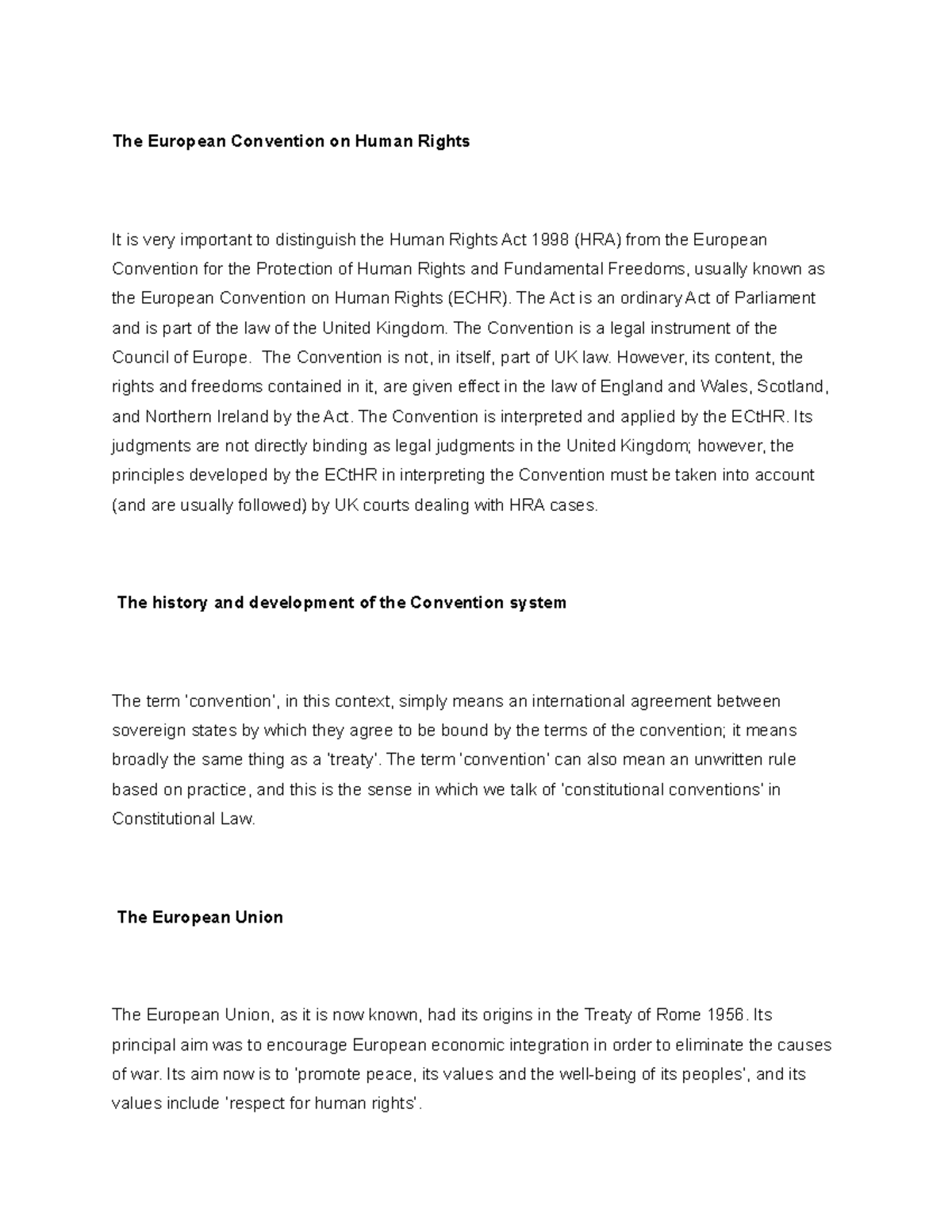 The European Convention on Human Rights - The Act is an ordinary Act of ...