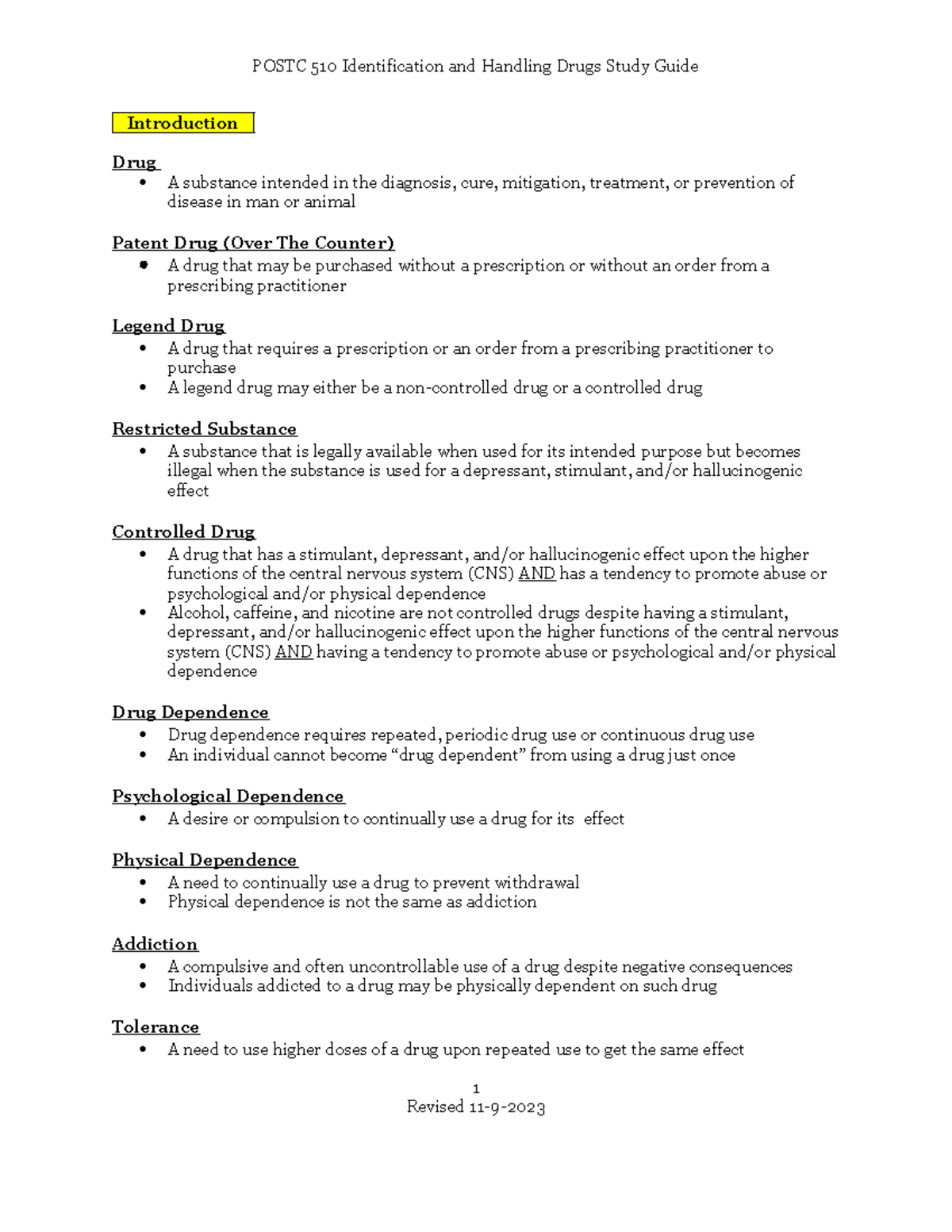 Study Guide of stufff - Introduction Drug A substance intended in the ...
