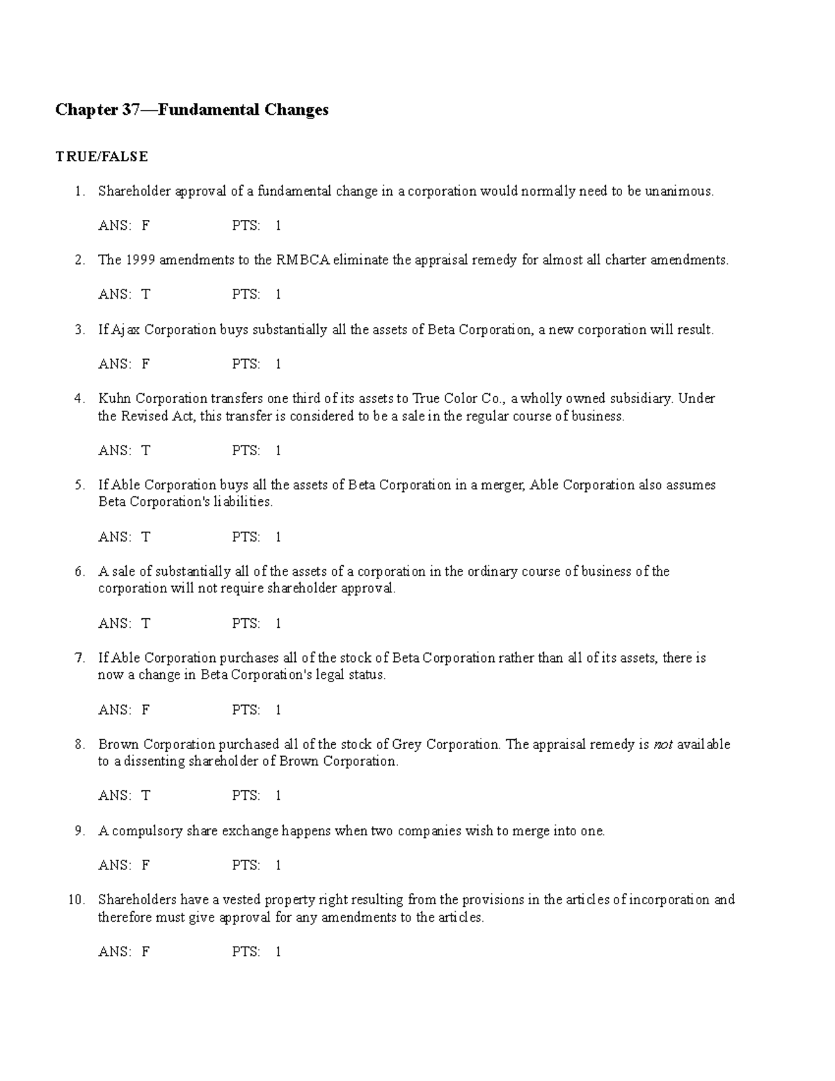 Chapter 37—Fundamental Changes Chapter 37—Fundamental Changes TRUE