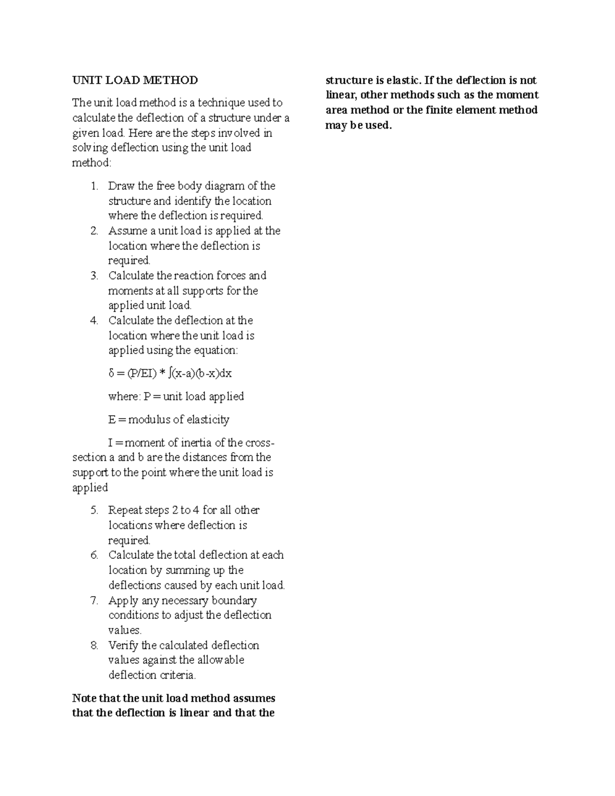 UNIT LOAD Method UNIT LOAD METHOD The unit load method is a technique