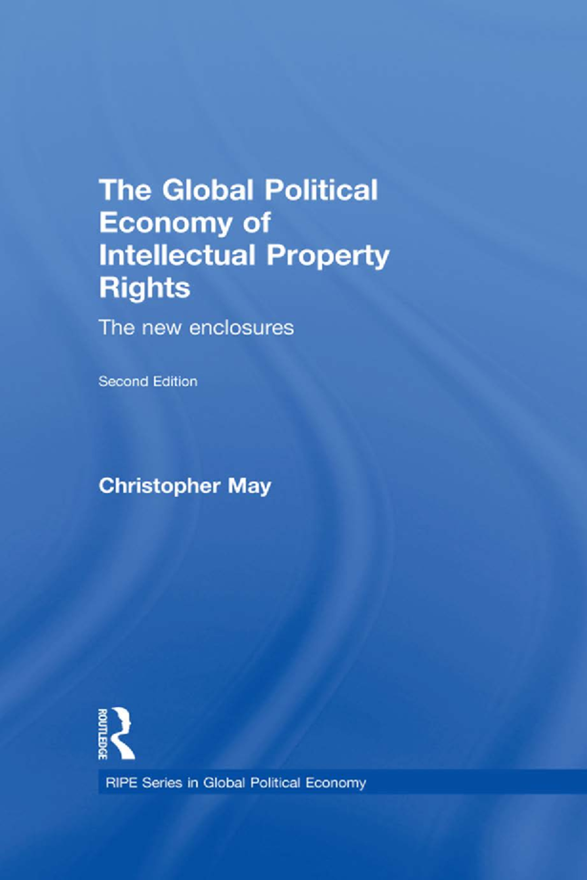 9780203873816 previewpdf - The Global Political Economy of Intellectual ...