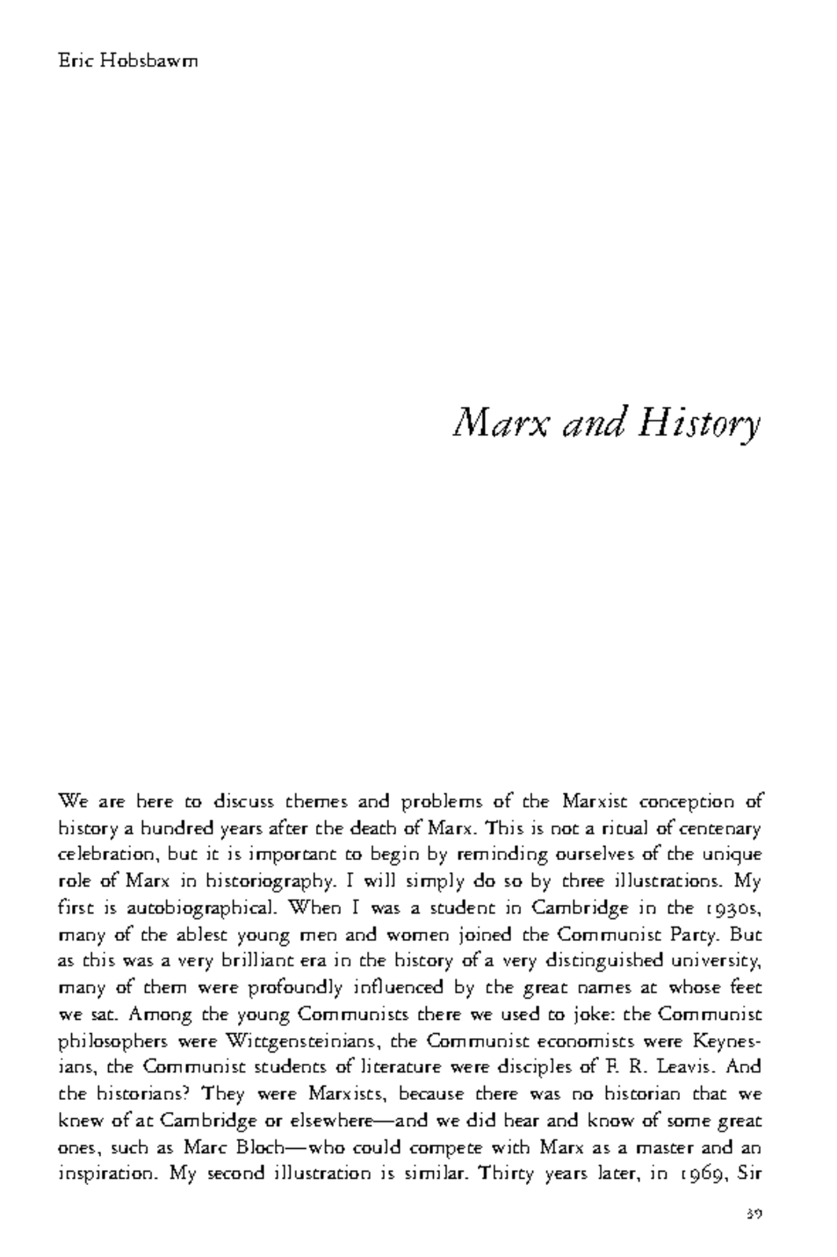 Sole reading for Marxism Eric Hobsbawm We are here to discuss themes