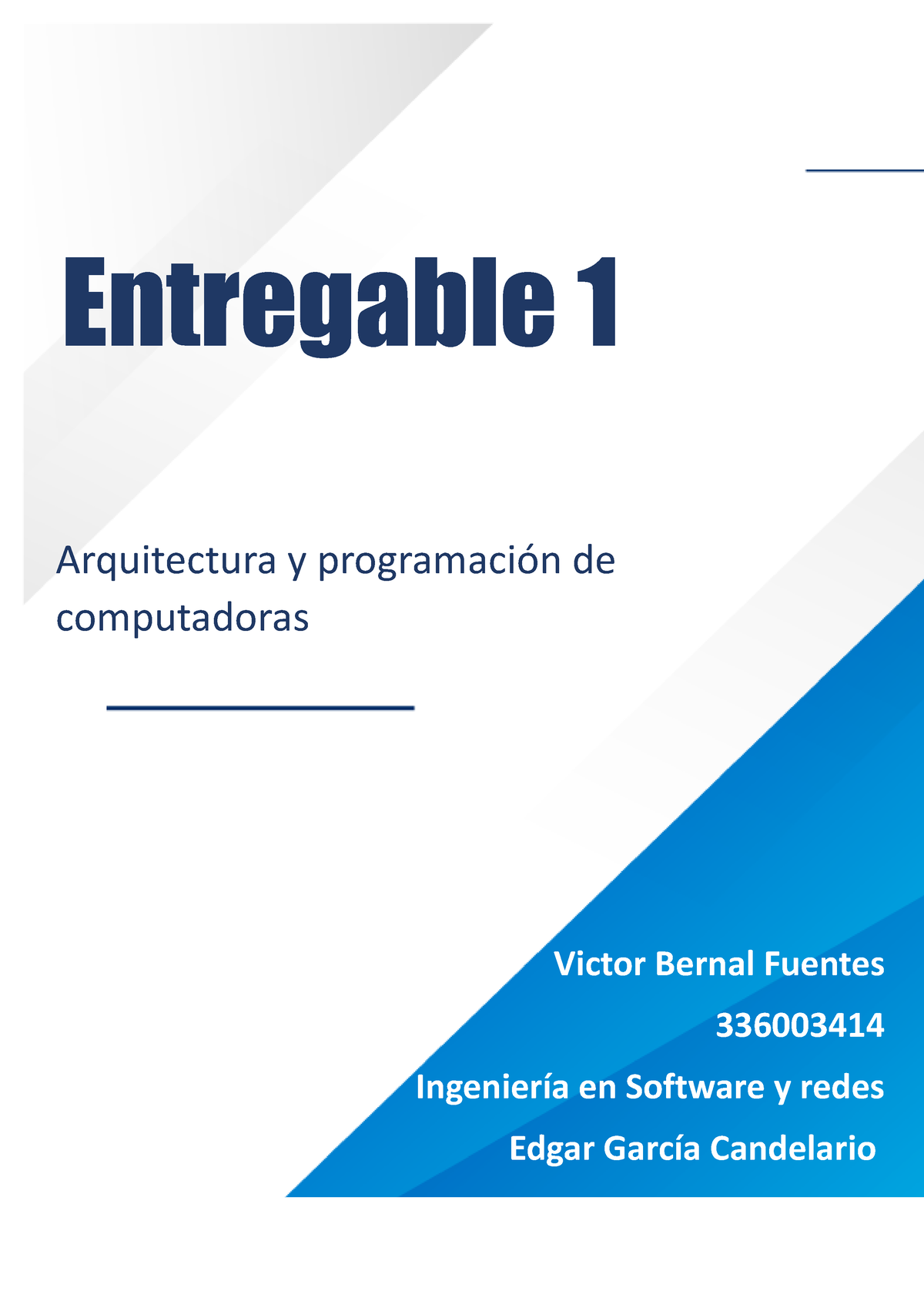 Entregable 1 - Arquitectura Y Programacion De Computadoras - Entregable ...