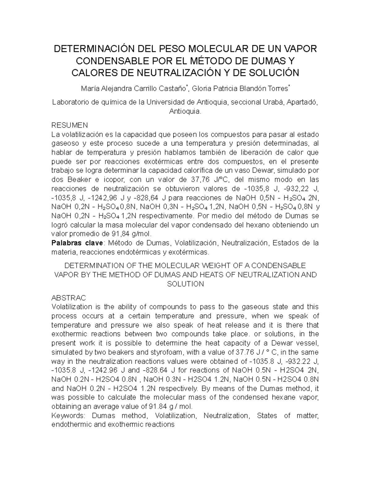 DETERMINACIÓN DEL PESO MOLECULAR DE UN VAPOR CONDENSABLE POR EL MÉTODO DE DUMAS Y CALORES DE DETERMINACIÓN DEL PESO MOLECULAR DE UN VAPOR CONDENSABLE POR EL MÉTODO DE DUMAS Y CALORES DE