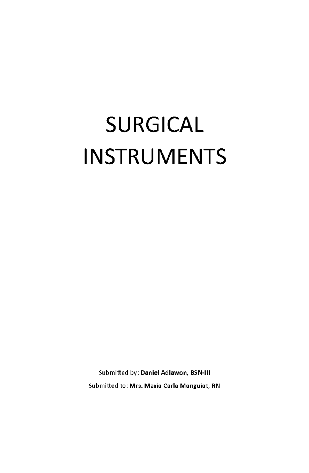 Surgical Instruments - SURGICAL INSTRUMENTS Submitted by: Daniel ...