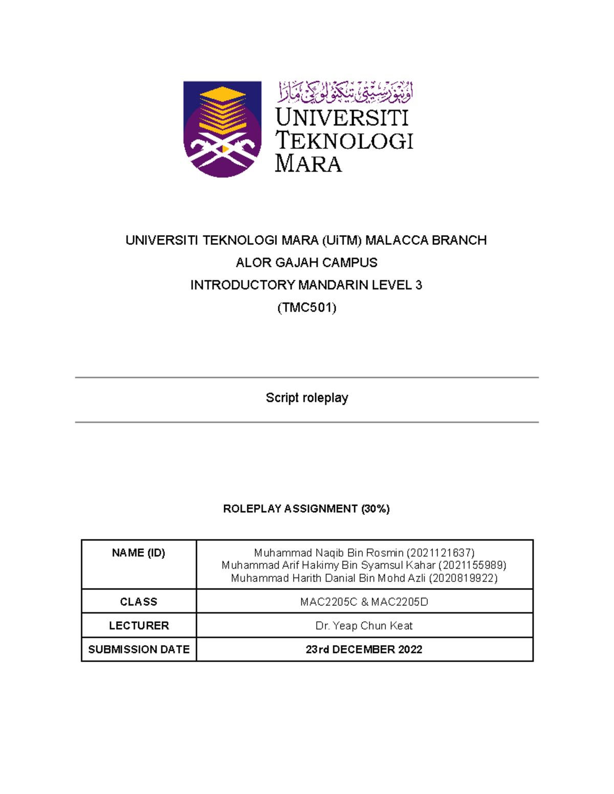 Script roleplay - UNIVERSITI TEKNOLOGI MARA (UiTM) MALACCA BRANCH ALOR ...
