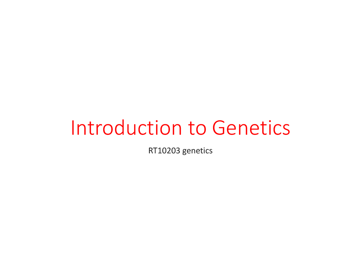 genetics-00-introduction-introduction-to-genetics-rt10203-genetics