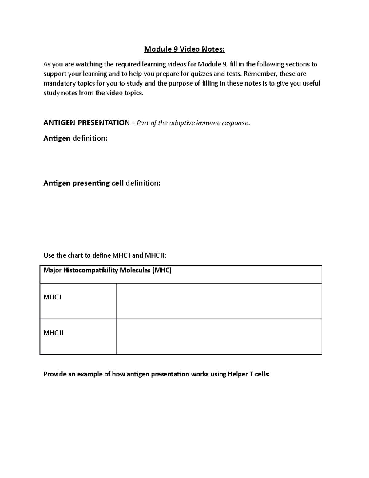 Module 9 Video notes - Module 9 Video Notes: As you are watching the ...