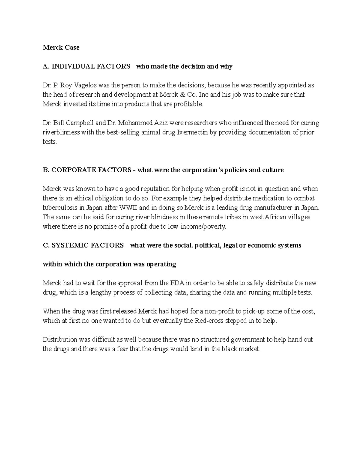 Merck Case - INDIVIDUAL FACTORS - who made the decision and why Dr. P ...