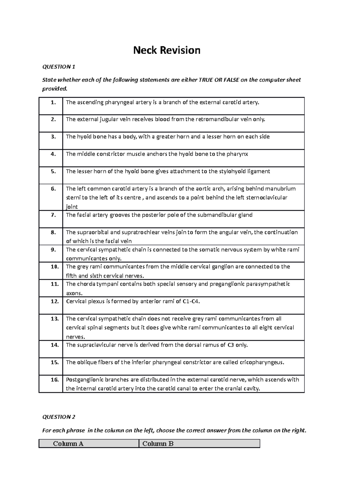 Neck Revision anatomy practice questions Neck Revision QUESTION 1
