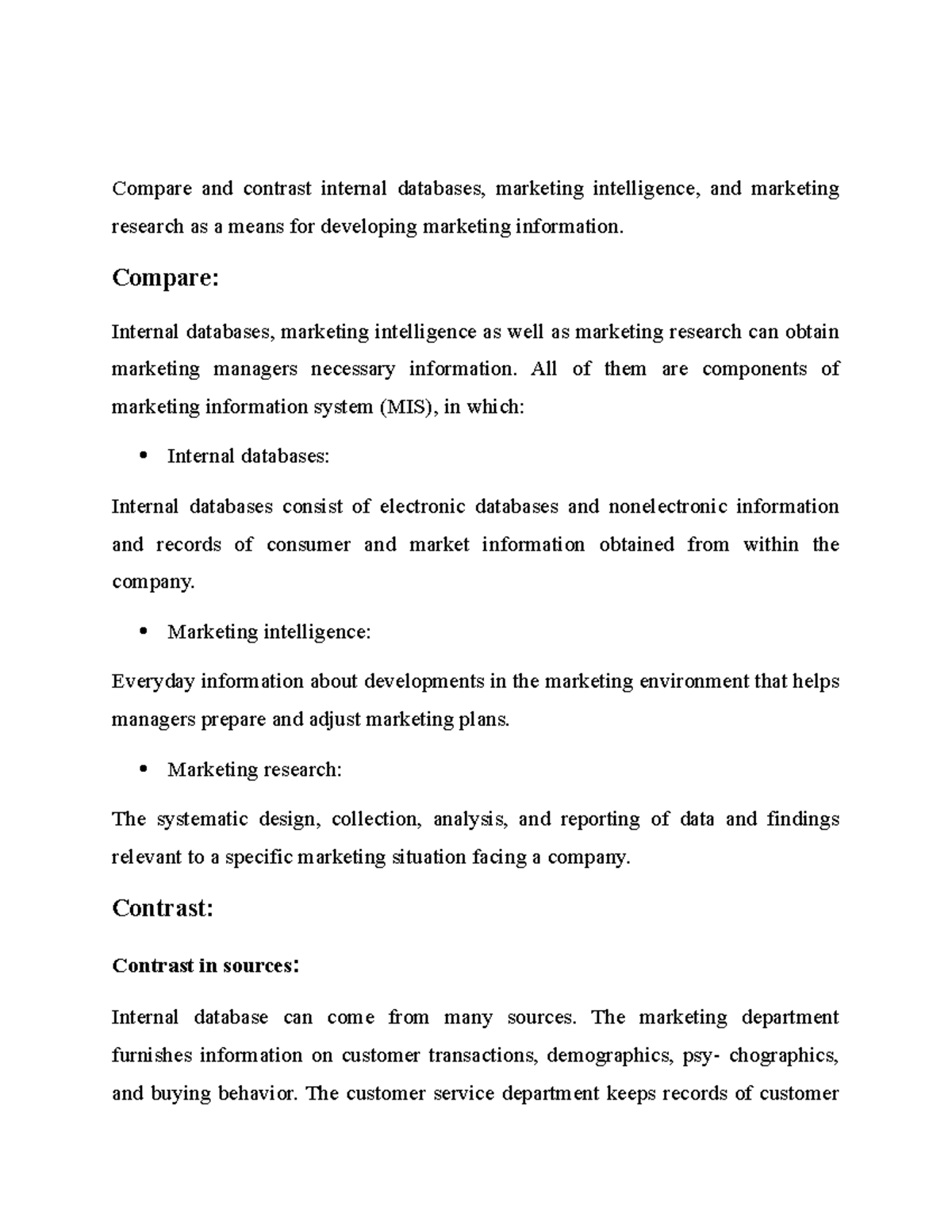 Compare and contrast internal databases, marketing intelligence, and ...