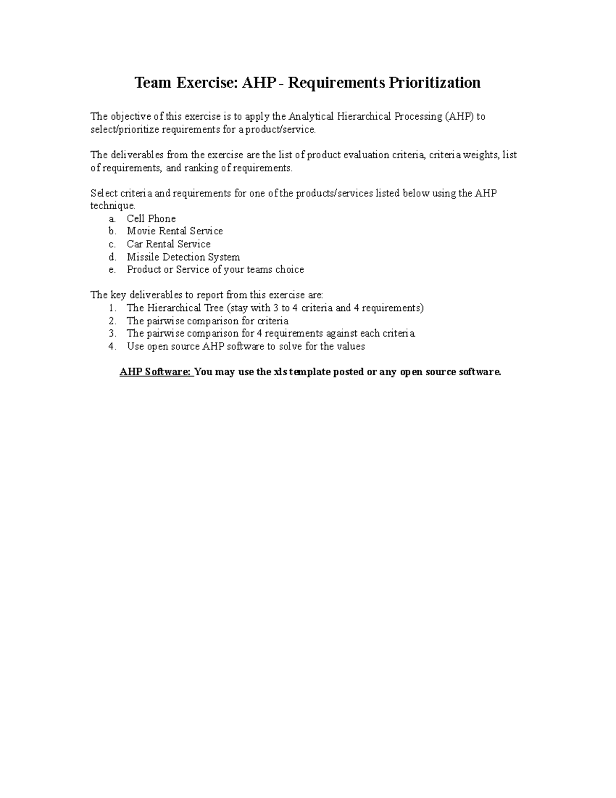 Team Assignment AHP - Team Exercise: AHP - Requirements Prioritization ...