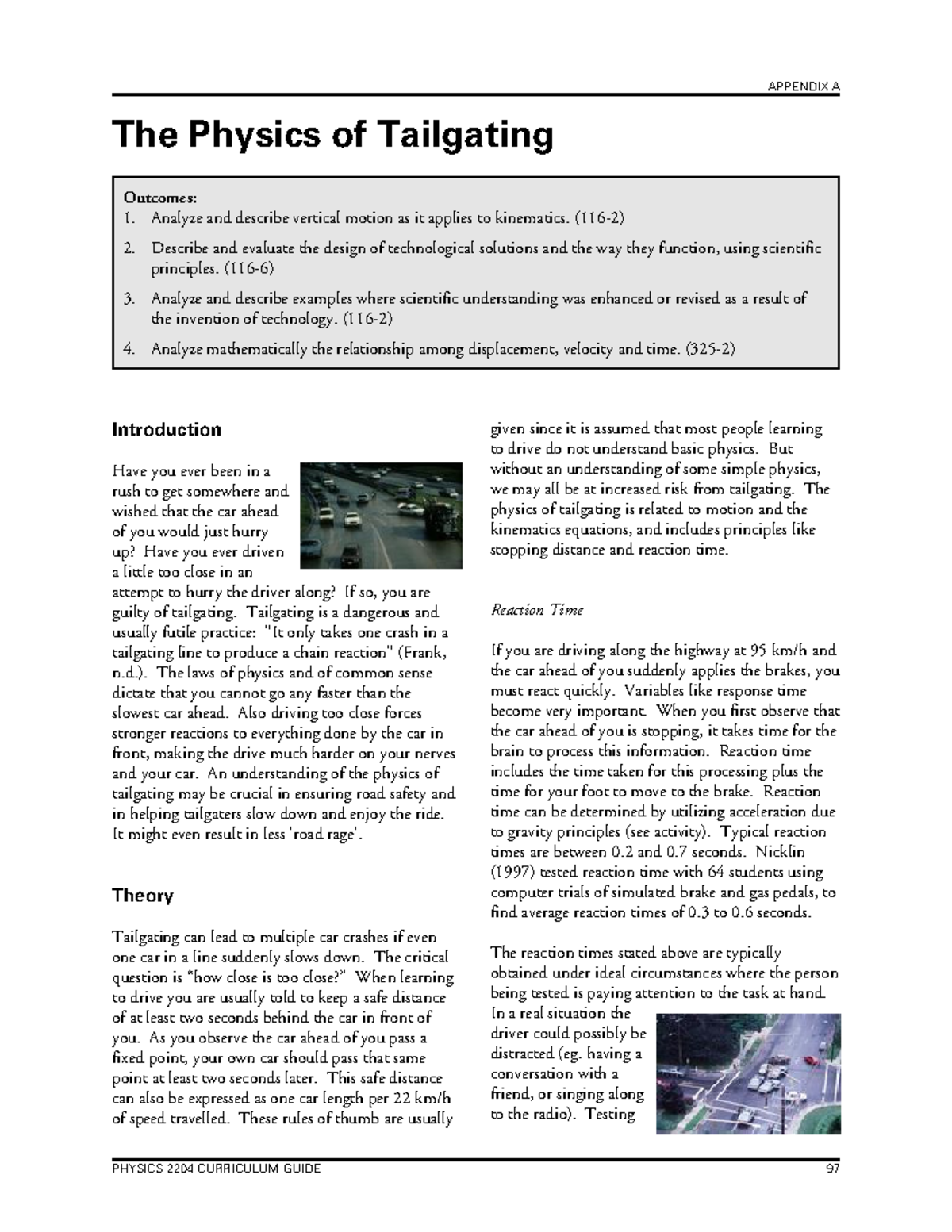 Physics Of Tailgating - Outcomes: Analyze and describe vertical motion ...