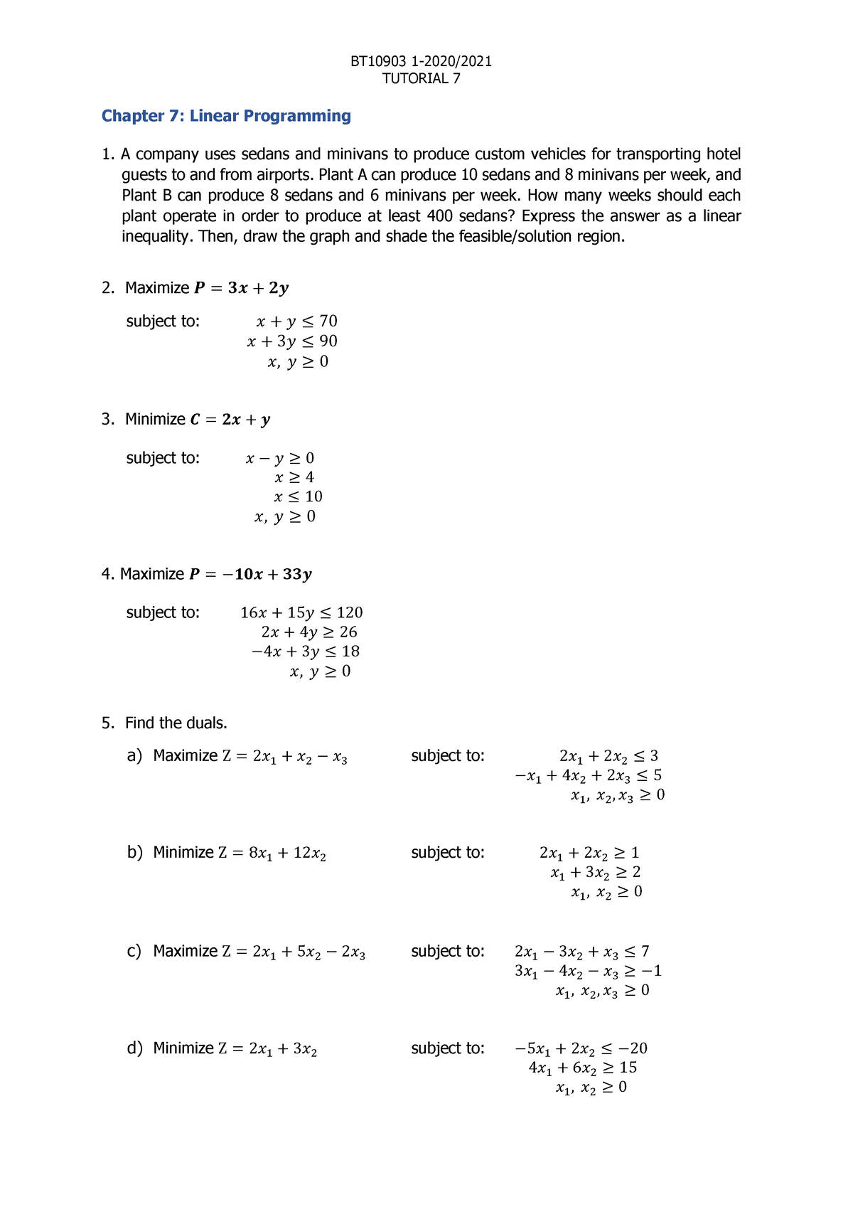 Tutorial Chapter 7 (Ques - BT10903 1-2020/ TUTORIAL 7 Chapter 7: Linear ...