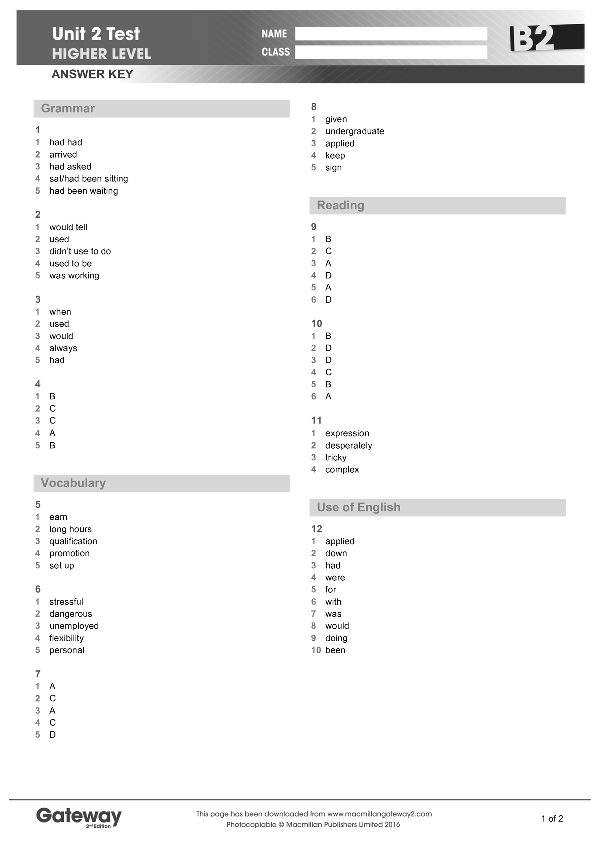 B2 UNIT 2 Test answer key higher - 1 of 2 ANSWER KEY Grammar 1 1 had had 2  arrived 3 had asked 4 - Studocu