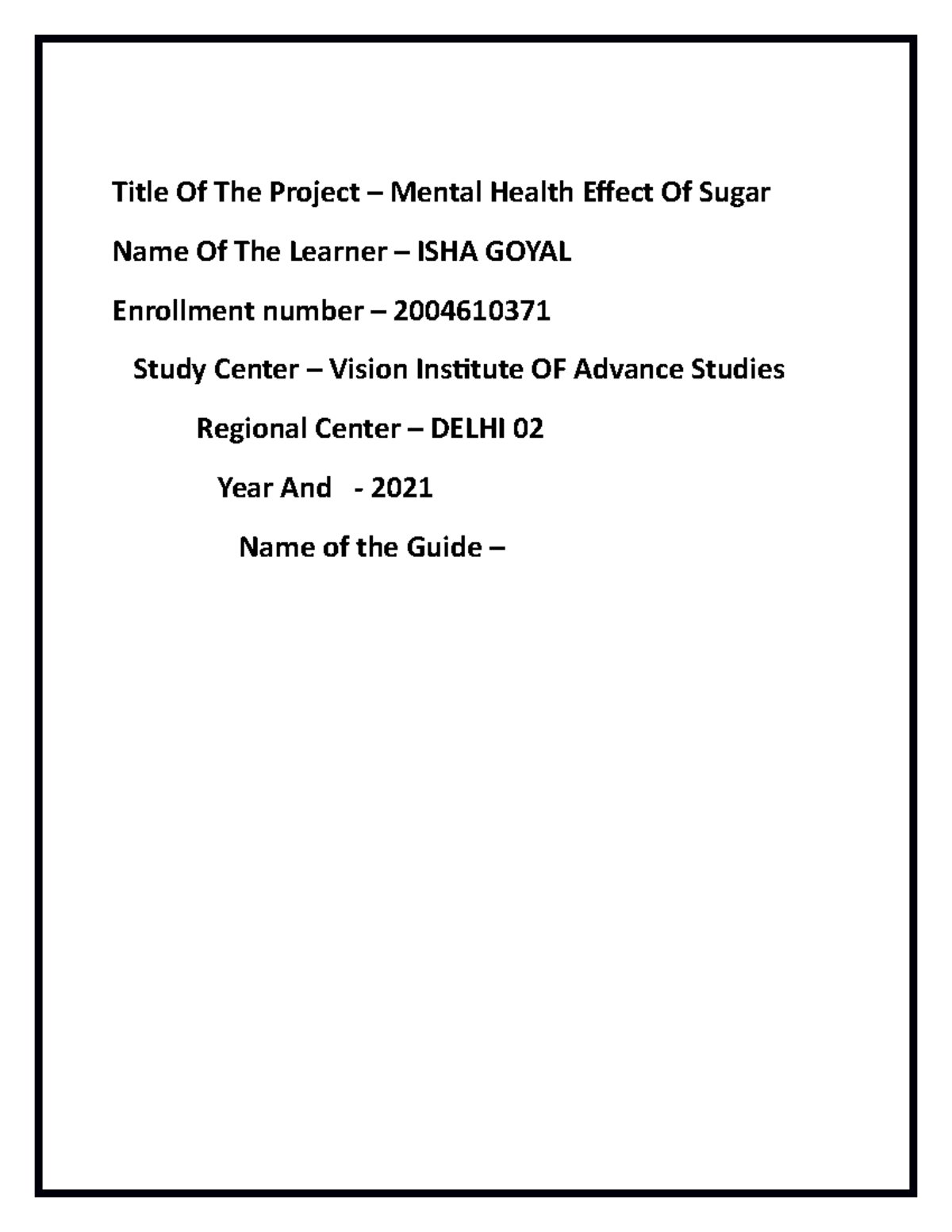 Mental health effect of sugar Title Of The Project Mental Health