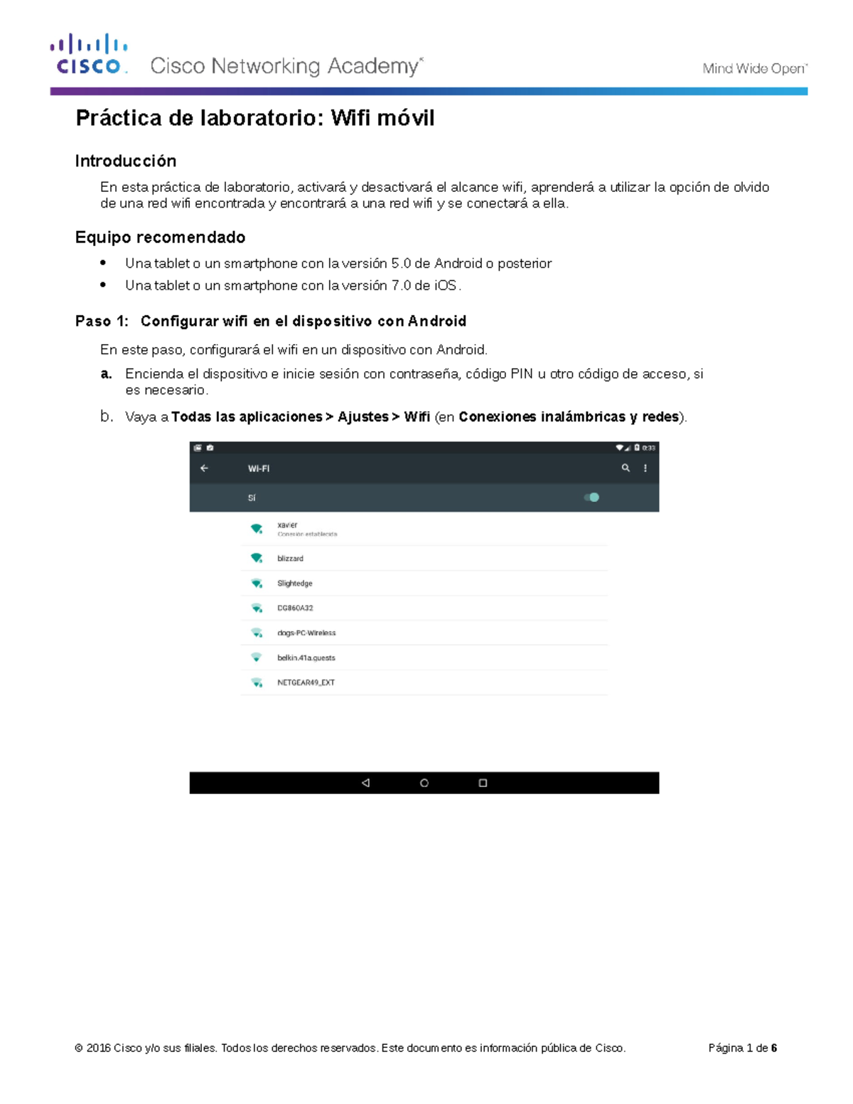 Lab mobile wi fi Es un trabajo de laboratorio de CISCO © 2016 Cisco