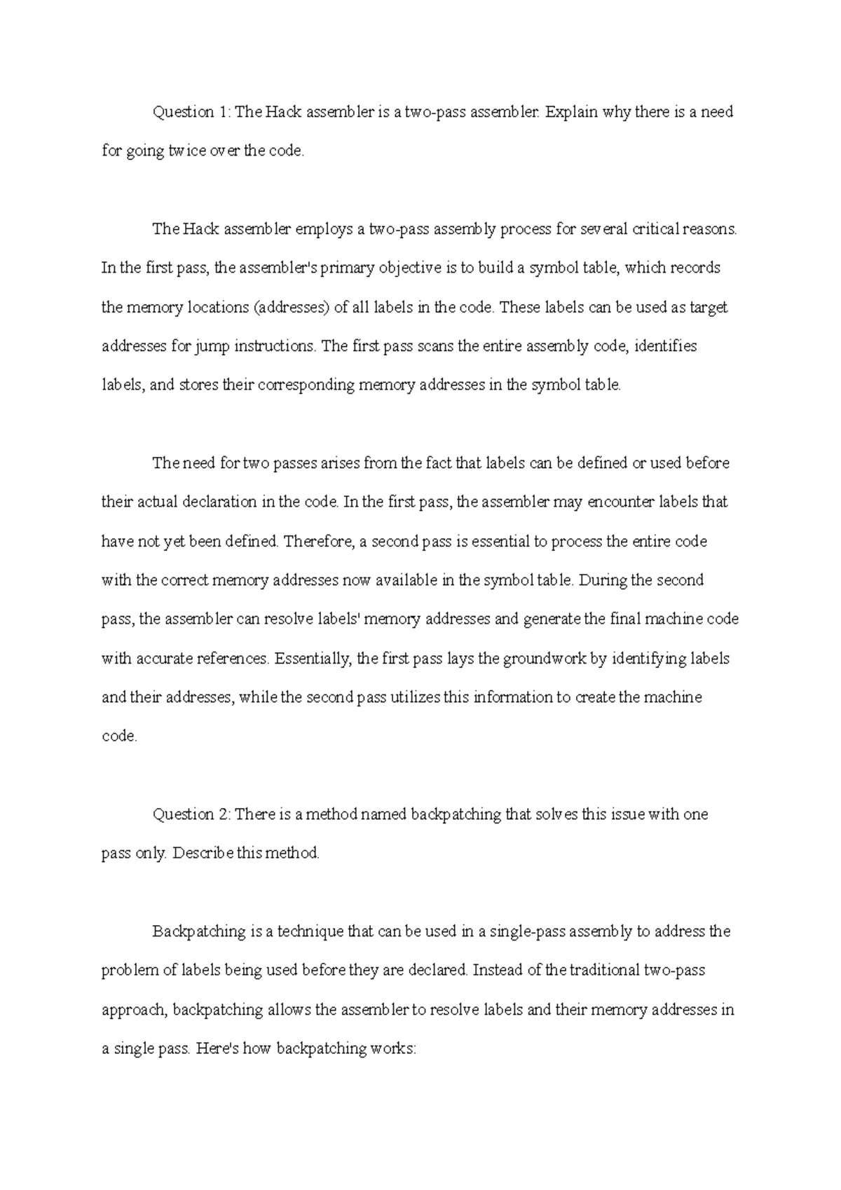 Unit 7 discussion forum - Question 1: The Hack assembler is a two-pass ...