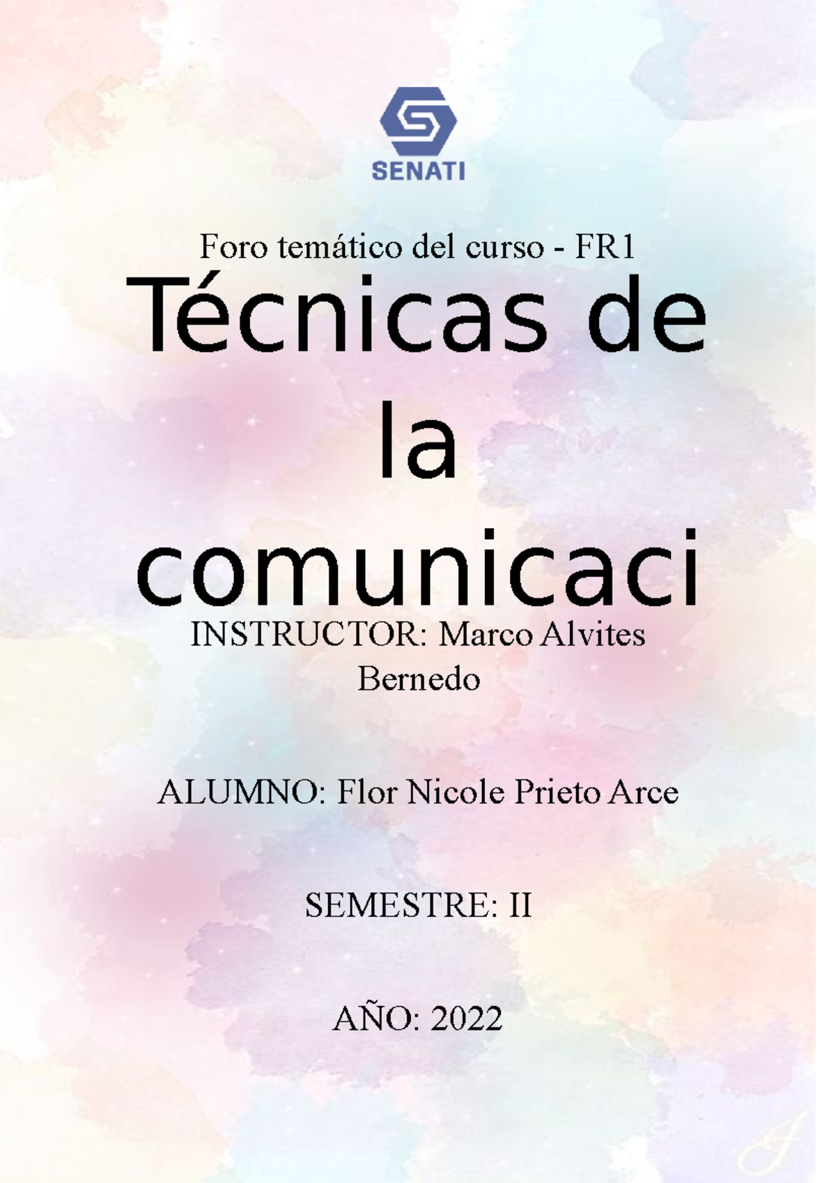 Foro - Técnicas de la comunicación - Flor Nicole Prieto Arce ...