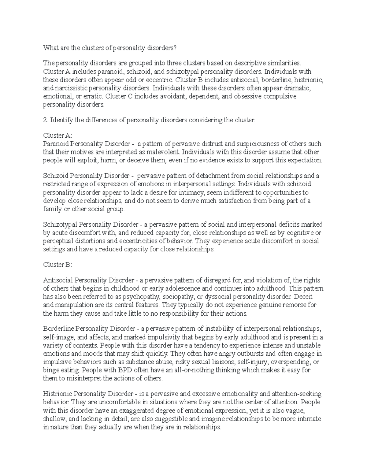 What are the clusters of personality disorders - Cluster A includes ...