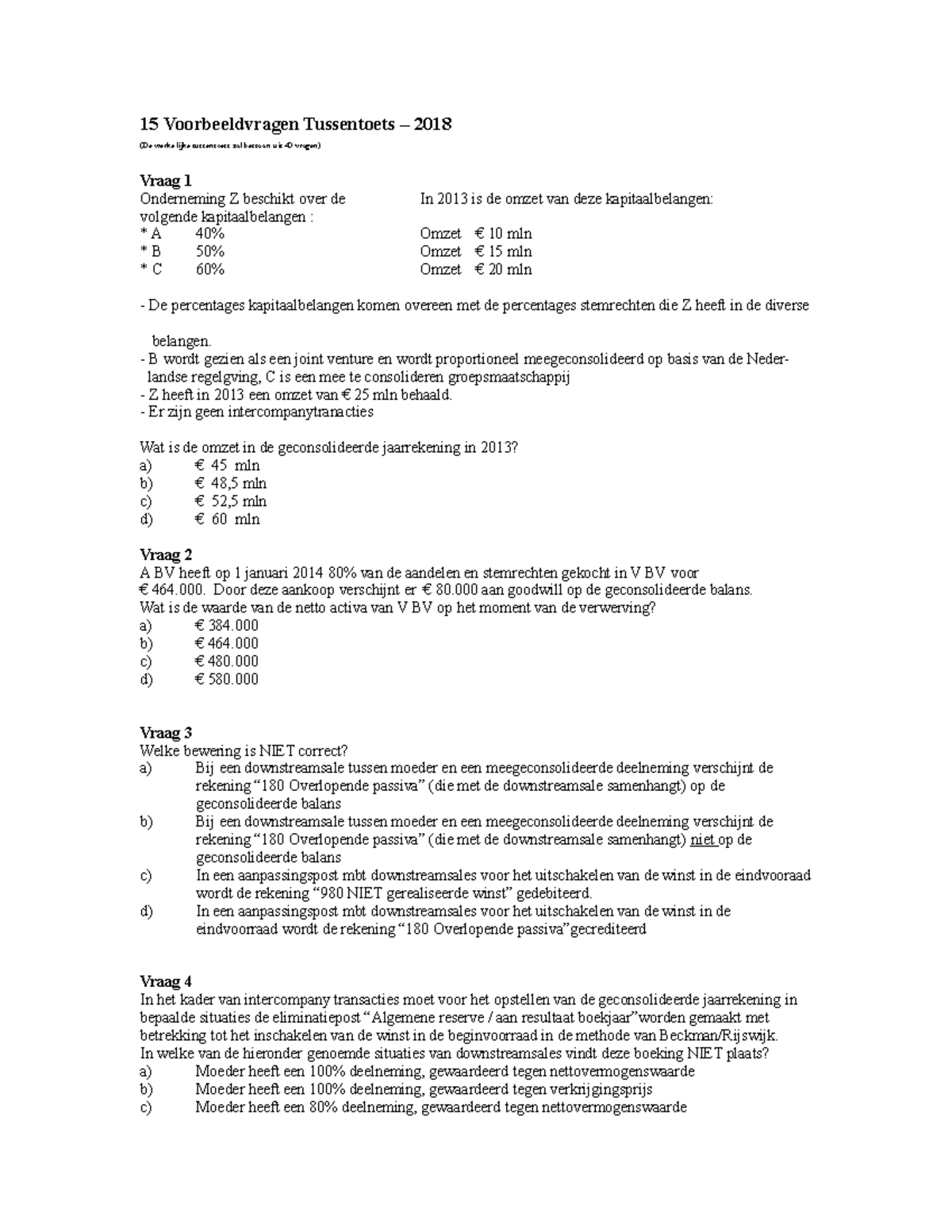 Proef/oefen Tentamen, Vragen - 15 Voorbeeldvragen Tussentoets – 2018 ...