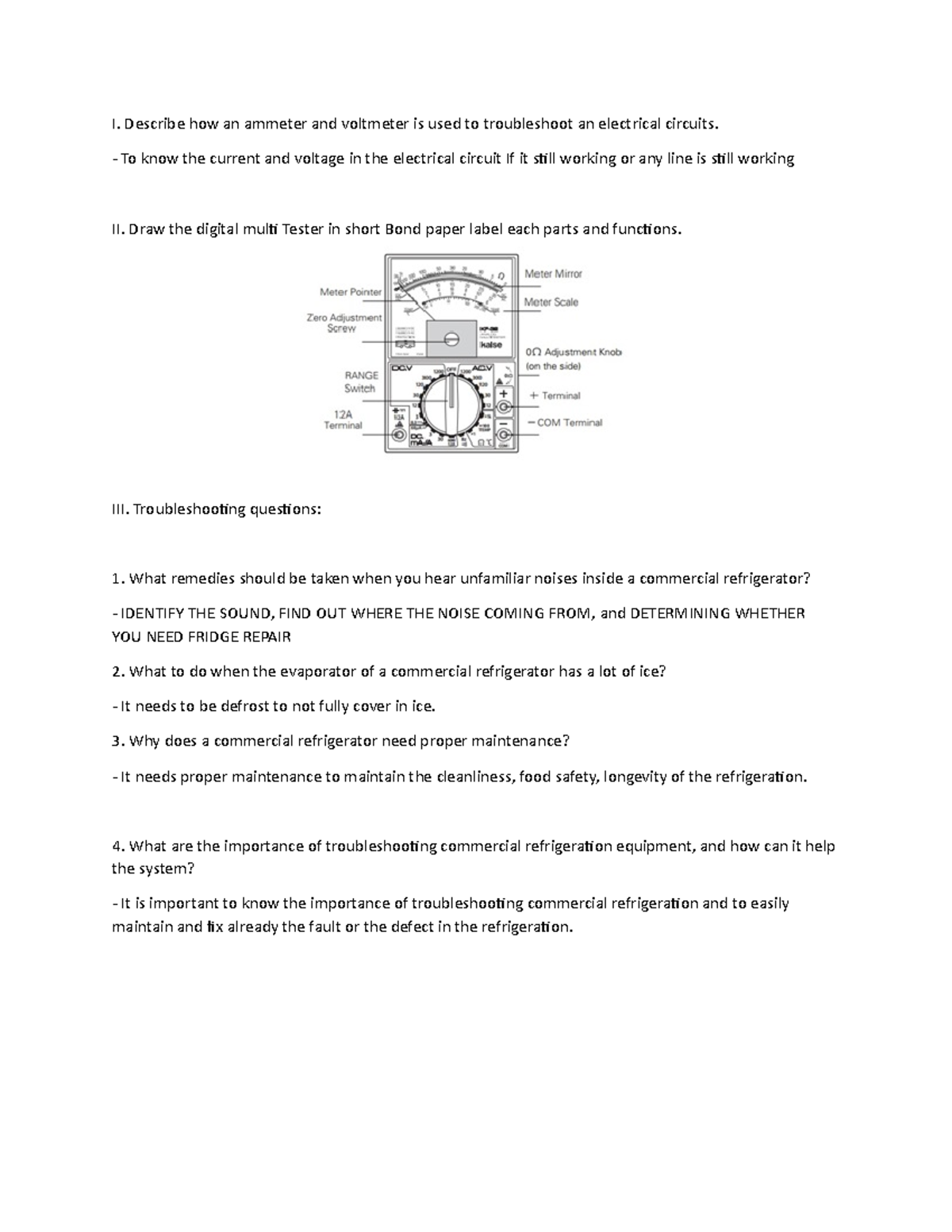 16 - Answer the following question - I. Describe how an ammeter and ...