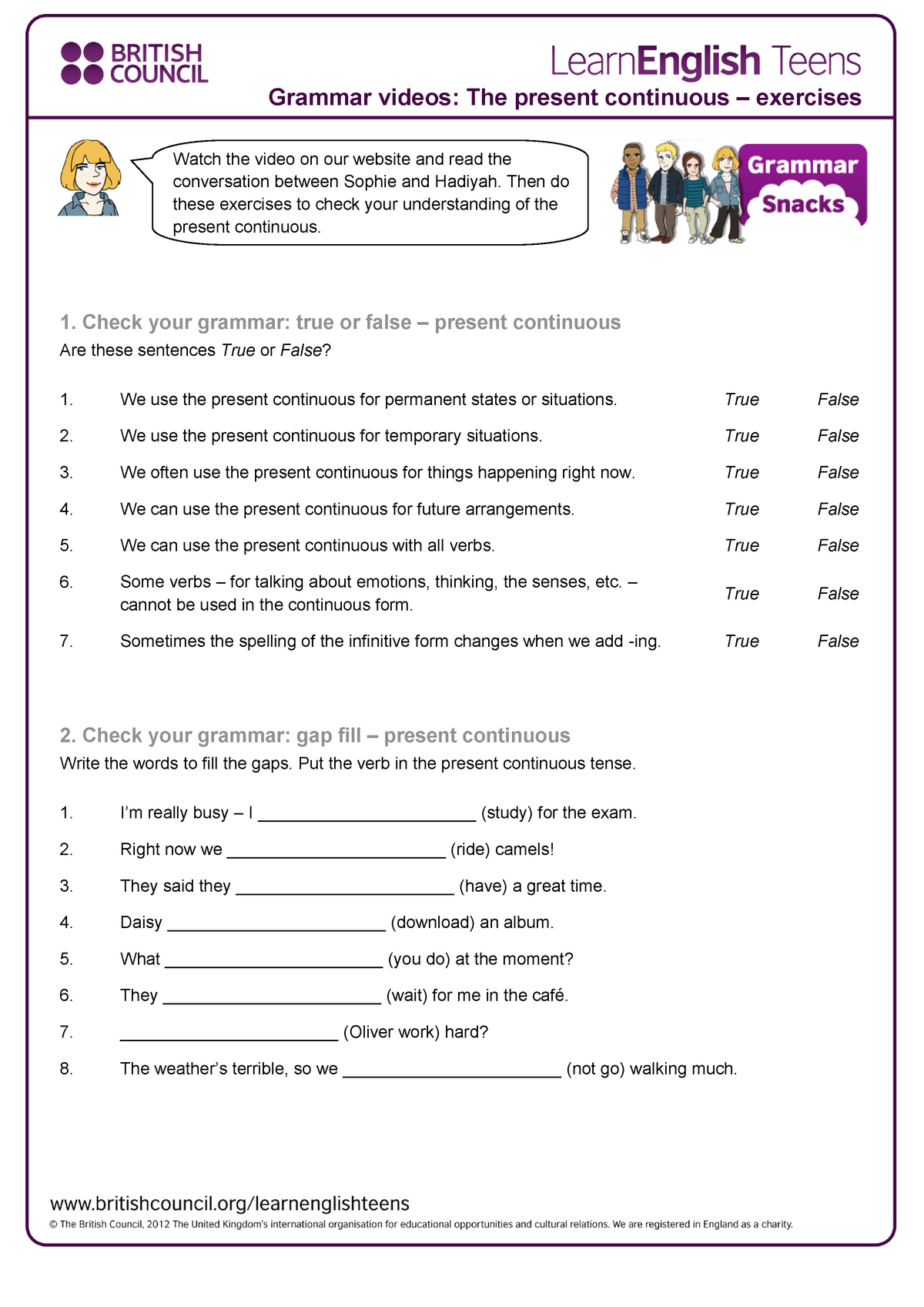 Gs present continuous - exercises - 1. Check your grammar: true or ...