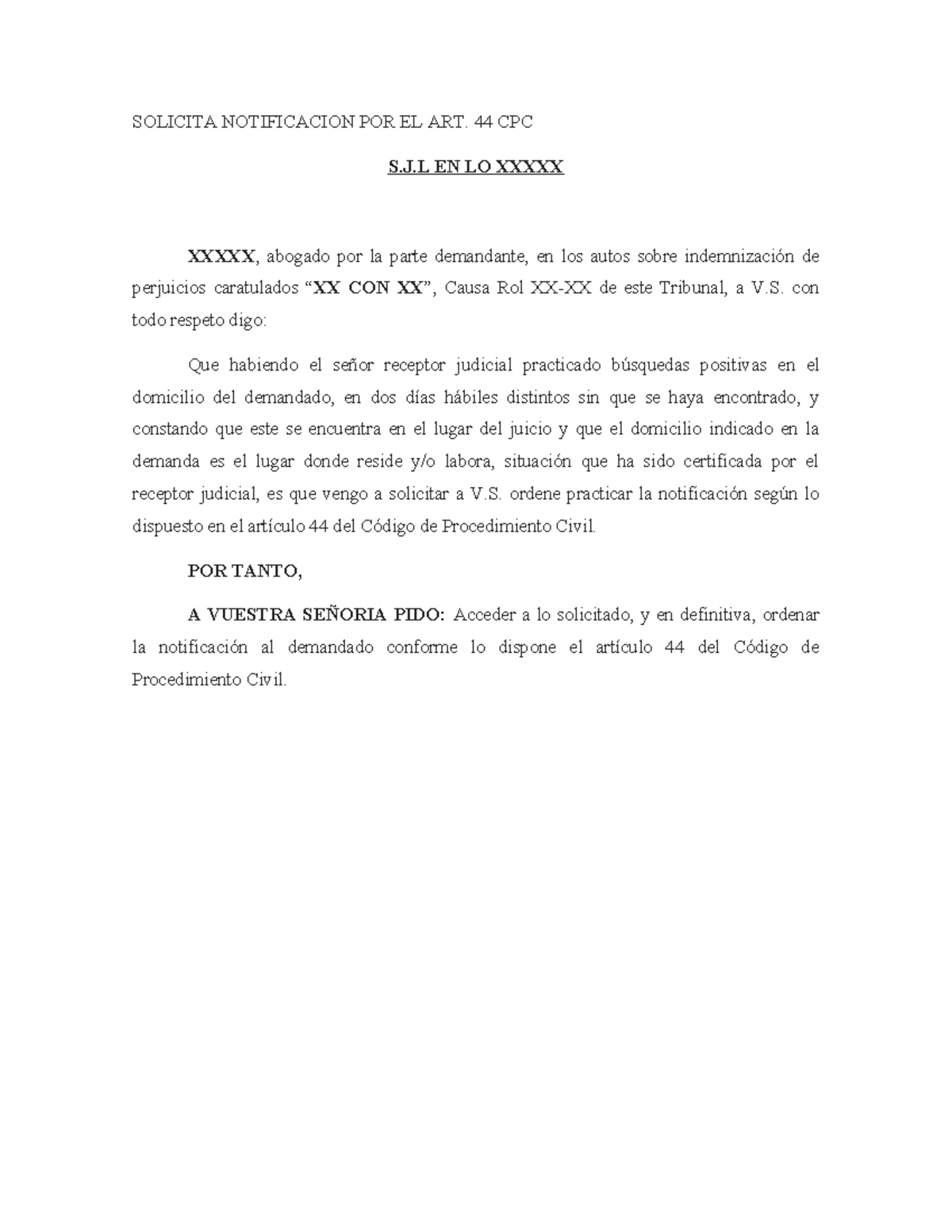 Solicita NotificacióN ART. 44 SOLICITA NOTIFICACION POR EL ART. 44