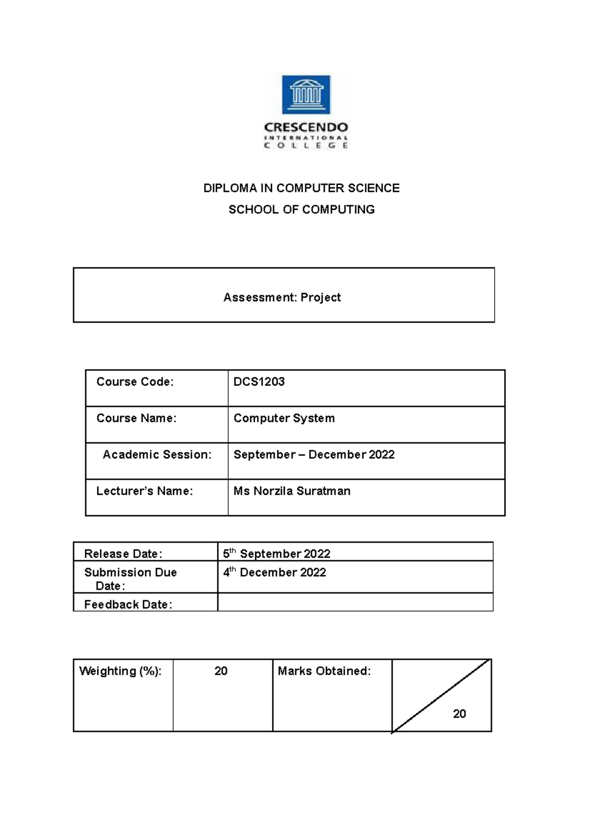 Computer System Group Project - DIPLOMA IN COMPUTER SCIENCE SCHOOL OF ...