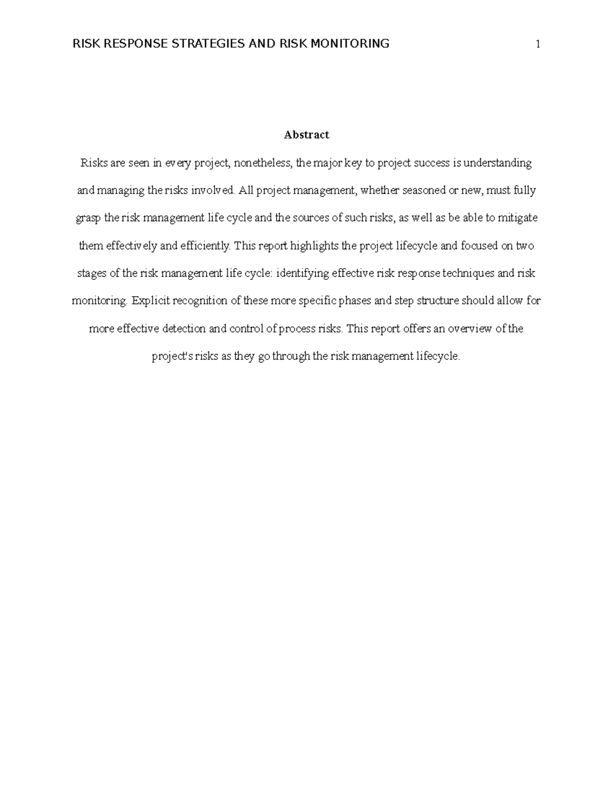Individual Project Unit 3 - Abstract Risks are seen in every project ...