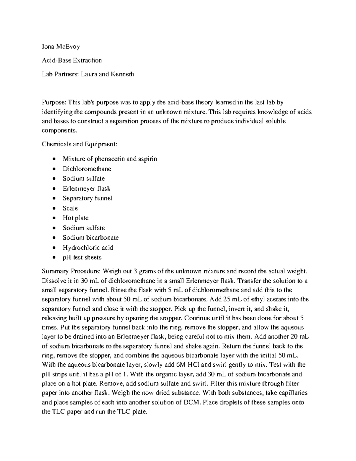 Lab report 4 - Iona McEvoy Acid-Base Extraction Lab Partners: Laura and ...