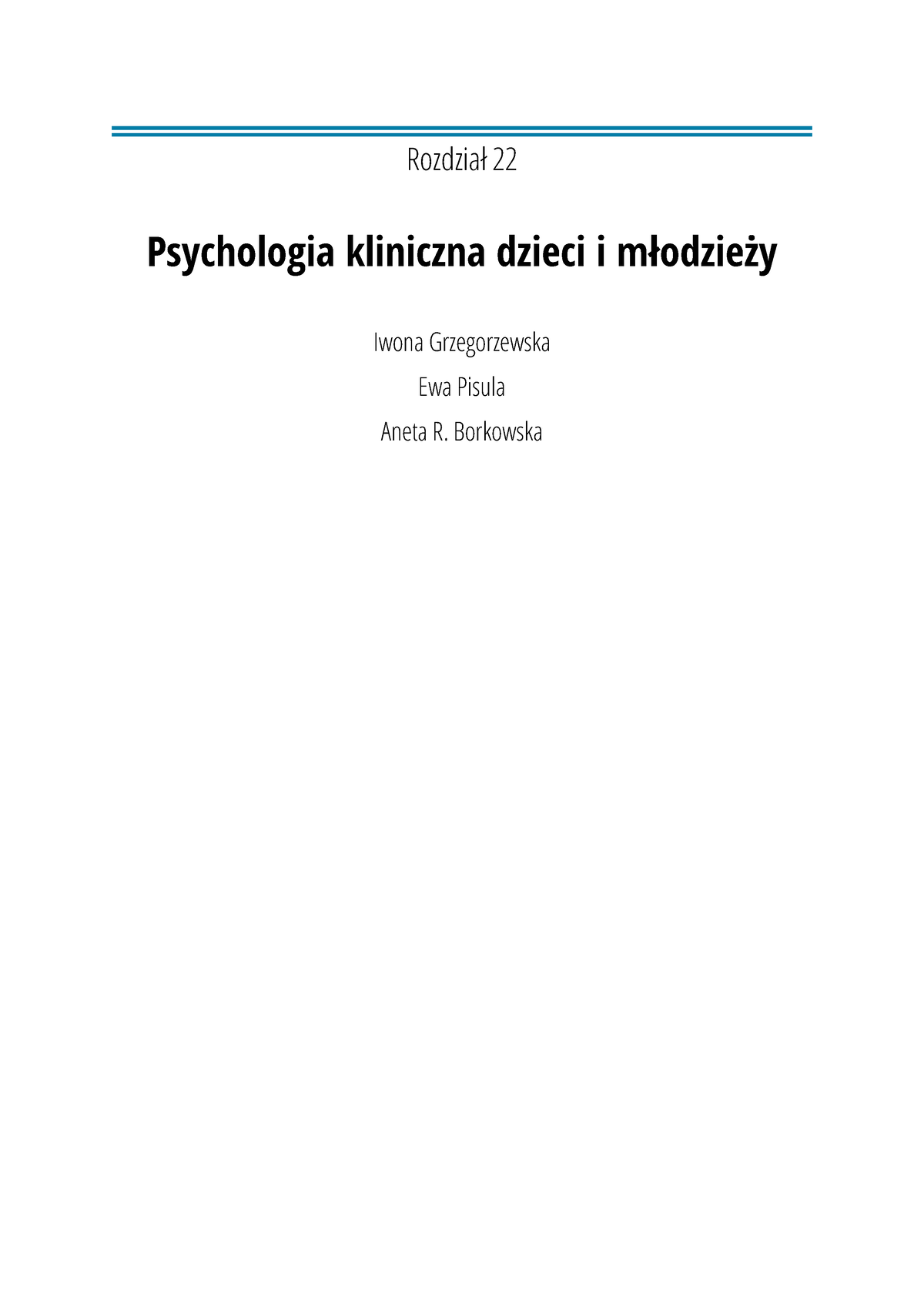 Psychologia K 24 - Notatki - Rozdział 22 Psychologia Kliniczna Dzieci I ...