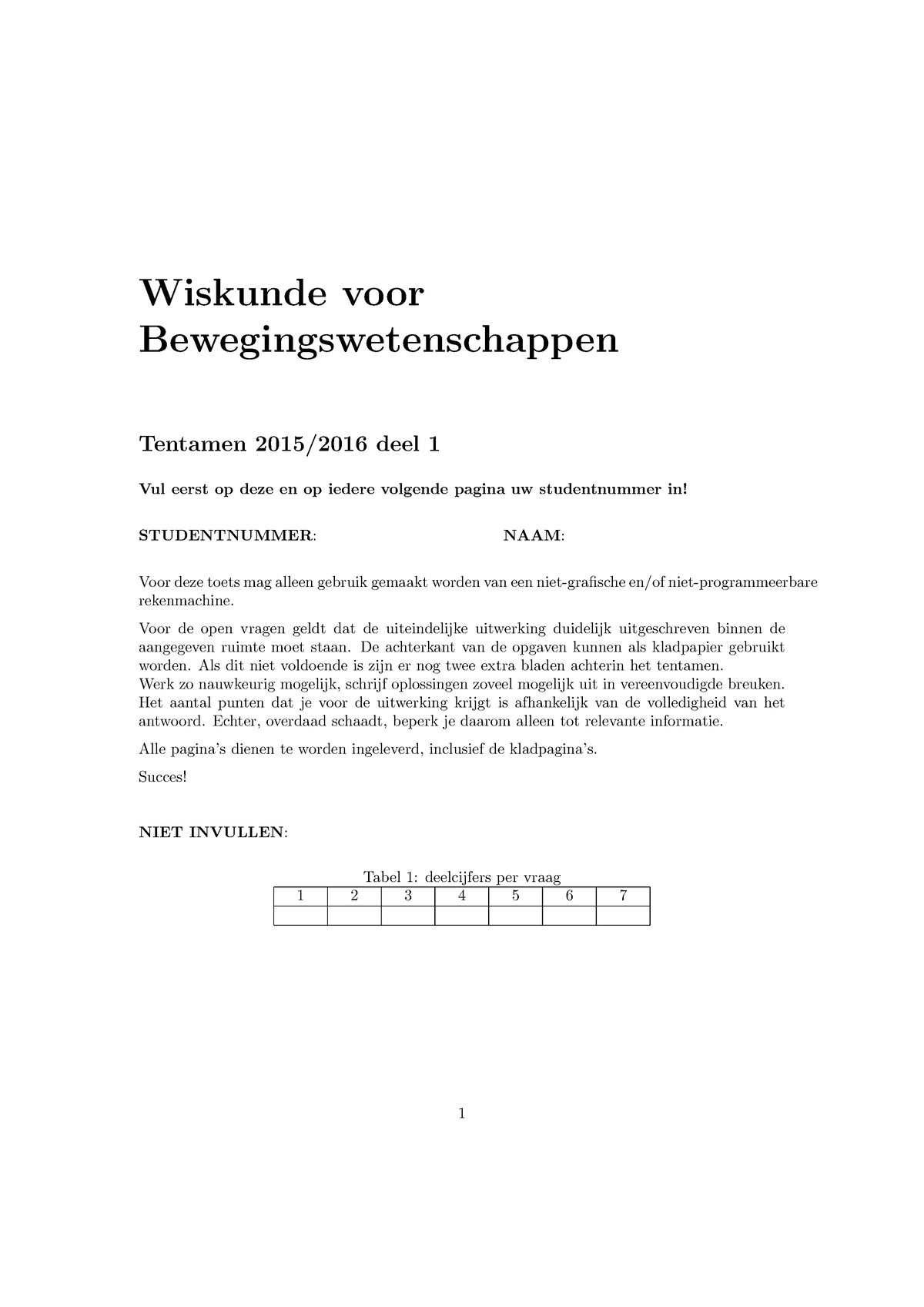 Tentamen 2015-2016 Deel1 - Wiskunde Voor Bewegingswetenschappen ...