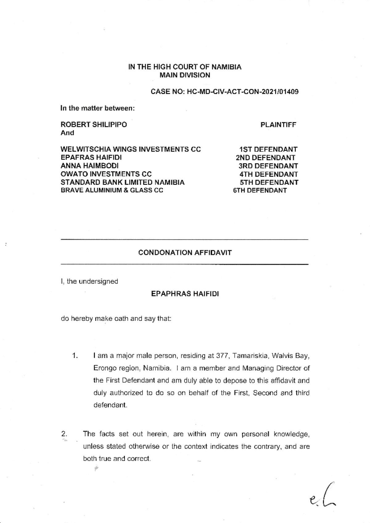 Condonation affidavit- Epaphras Haifidi JUNE 2023 - IN THE HIGH COURT ...