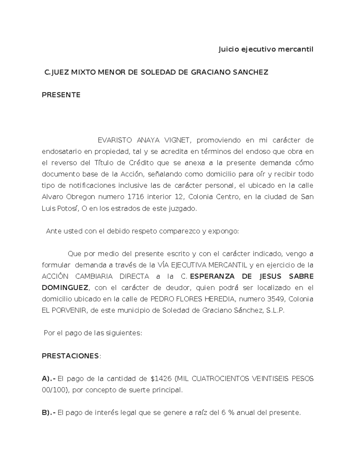 Juicio ejecutivo mercantil - Ante usted con el debido respeto ...