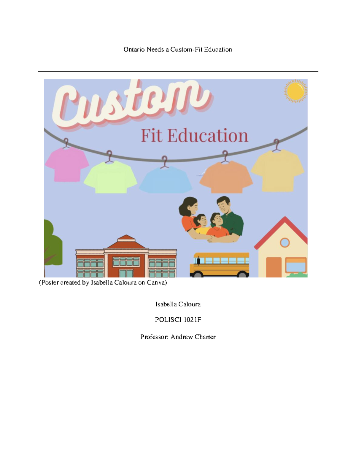Policy brief Final - POLITCS first assignment - Ontario Needs a Custom ...